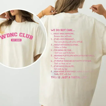 We Do Not Care Club T Shirt