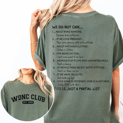 We Do Not Care Club T Shirt